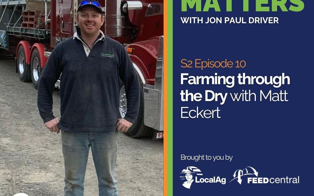 Farming through the Dry with Matt Eckhert