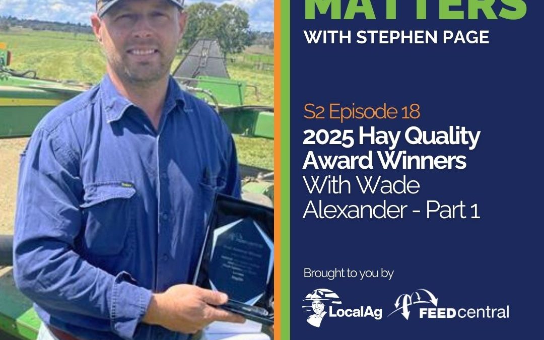 2025 Hay Quality Award Winners – with Wade Alexander (Part 1)